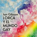 Lorca y el mundo gay Audiobook