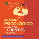 [Spanish] - Análisis psicológico de los mitos, cuentos y sueños Audiobook