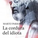 La cordura del idiota Audiobook