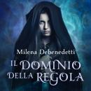[Italian] - Il dominio della regola Audiobook