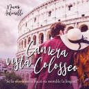 [Italian] - Camera vista Colosseo Audiobook