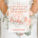 [Romanian] - La cumpărături în rochie de mireasă Audiobook