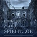 [Romanian] - Casa spiritelor Audiobook