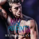 Mai solo per finta, Meagan Brandy
