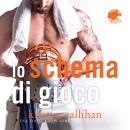 [Italian] - Lo schema di gioco Audiobook