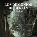[Spanish] - Los demonios de Berlín Audiobook