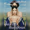 [Spanish] - El país de las mariposas Audiobook