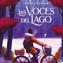 [Spanish] - Las voces del lago Audiobook