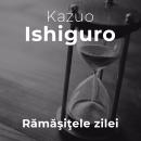 [Romanian] - Rămășițele zilei Audiobook