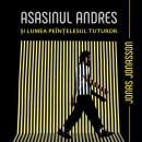 [Romanian] - Asasinul Andres și lumea pe înțelesul tuturor Audiobook