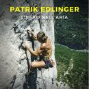 Patrick Edlinger Audiobook