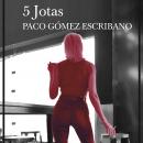 5 jotas Audiobook