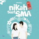 [Indonesian] - Nikah Saat SMA Audiobook