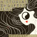 [Spanish] - Historias de mujeres feas Audiobook