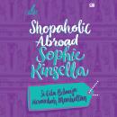 [Indonesian] - Shopaholic Abroad: Si Gila Belanja Merambah Manhattan Audiobook