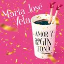 Amor y gin-tonic Audiobook