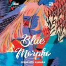 [Indonesian] - Blue Morpho Audiobook