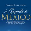 La conquista de México Audiobook