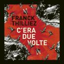 [Italian] - C'era due volte Audiobook