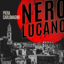 [Italian] - Nero Lucano Audiobook