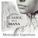 [Spanish] - El árbol de la diana Audiobook