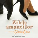 [Romanian] - Zilele amanților Audiobook