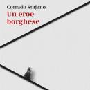 [Italian] - Un eroe borghese Audiobook