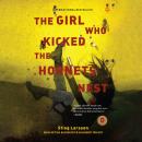 [Indonesian] - The Girl who Kicked the Hornet's Nest, The Audiobook