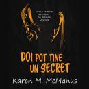 [Romanian] - Doi pot ține un secret Audiobook