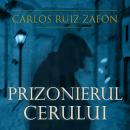 [Romanian] - Prizonierul cerului Audiobook