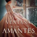 [Spanish] - La ventana de los amantes Audiobook