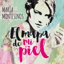 [Spanish] - El mapa de mi piel Audiobook