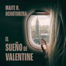 [Spanish] - El sueño de Valentine Audiobook