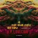 [Portuguese] - A cor que caiu do céu Audiobook