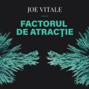 [Romanian] - Factorul de atracţie Audiobook