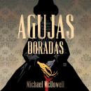 [Spanish] - Agujas doradas Audiobook