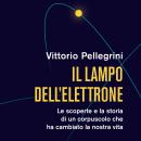 Il lampo dell'elettrone Audiobook
