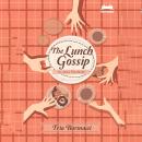 [Indonesian] - The Lunch #1: The Lunch Gossip Audiobook