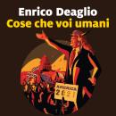 [Italian] - Cose che voi umani Audiobook