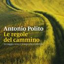 [Italian] - Le regole del cammino Audiobook