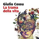 [Italian] - La trama della vita Audiobook
