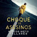 [Spanish] - Choque de asesinos Audiobook
