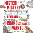 [Indonesian] - Misteri-Misteri Tentang Ruang dan Waktu Audiobook