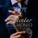 [Spanish] - Contentar al demonio Audiobook