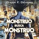 [Spanish] - Monstruo busca monstruo Audiobook
