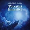[Romanian] - Povestiri fantastice Audiobook