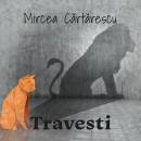 [Romanian] - Travesti Audiobook
