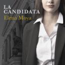 [Spanish] - La candidata Audiobook