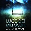 [Italian] - Luce dei miei occhi Audiobook