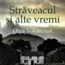 [Romanian] - Străveacul și alte vremi Audiobook